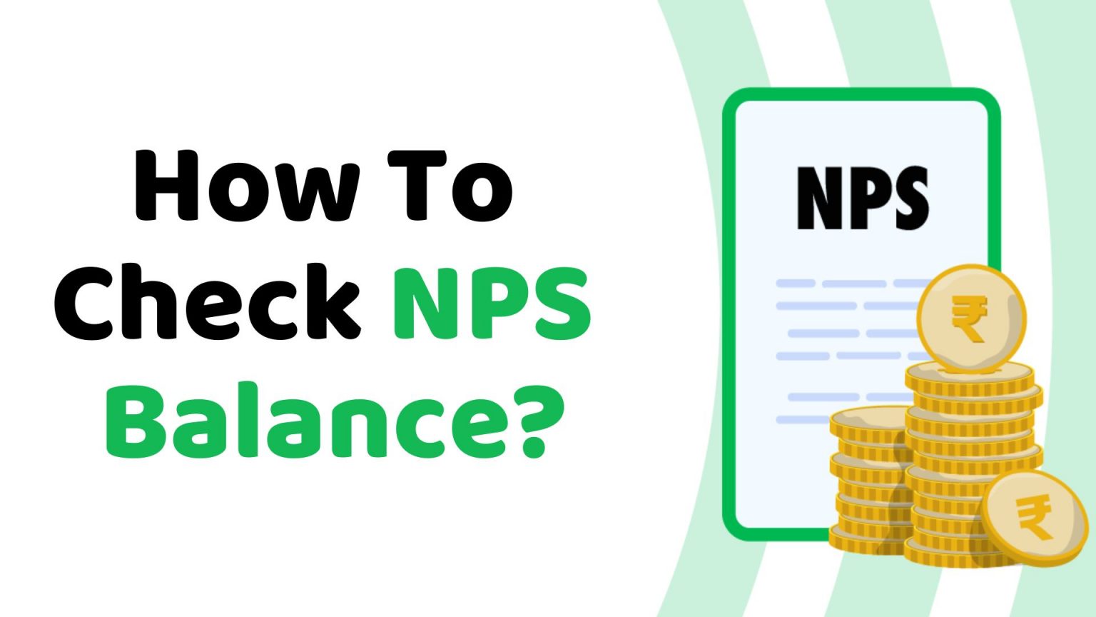 Exploring Ways To Check Your Nps Account Balance From Home Here S How