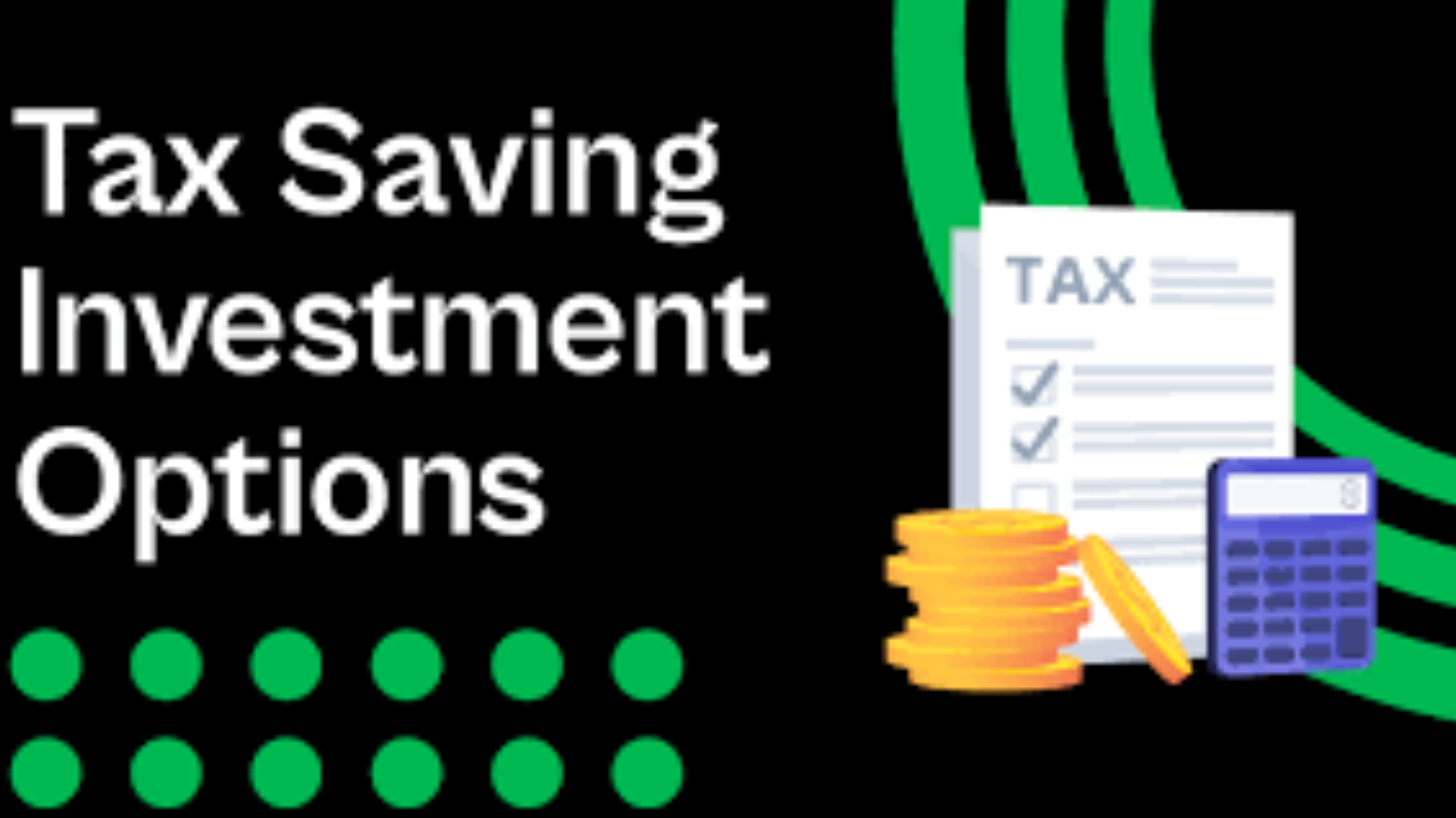 Tax Saving Investment Options