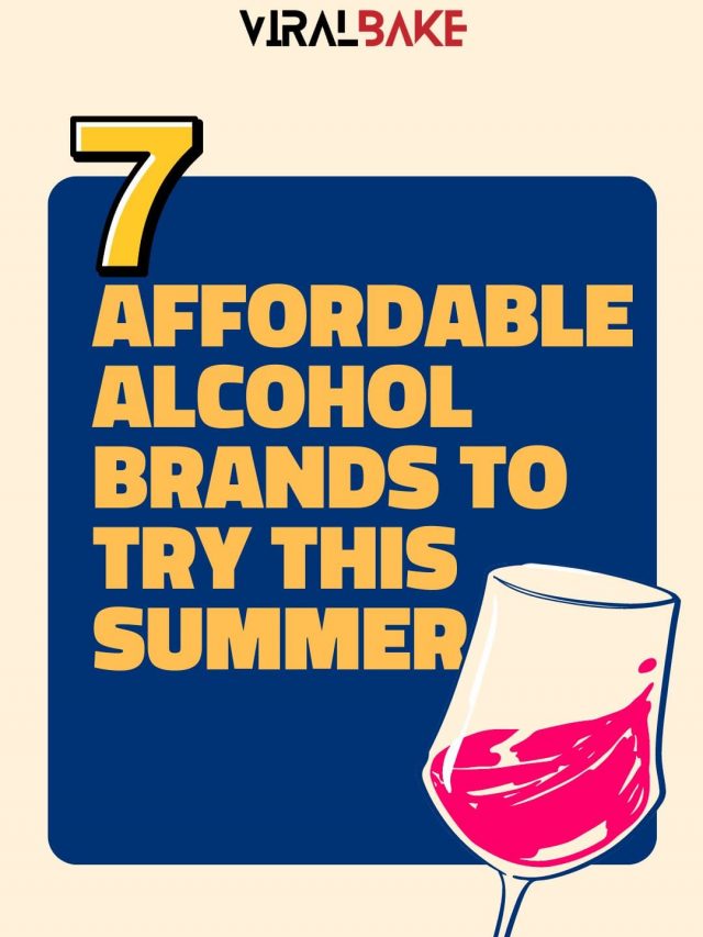 7 Affordable Alcohol Brands to Try This Summer