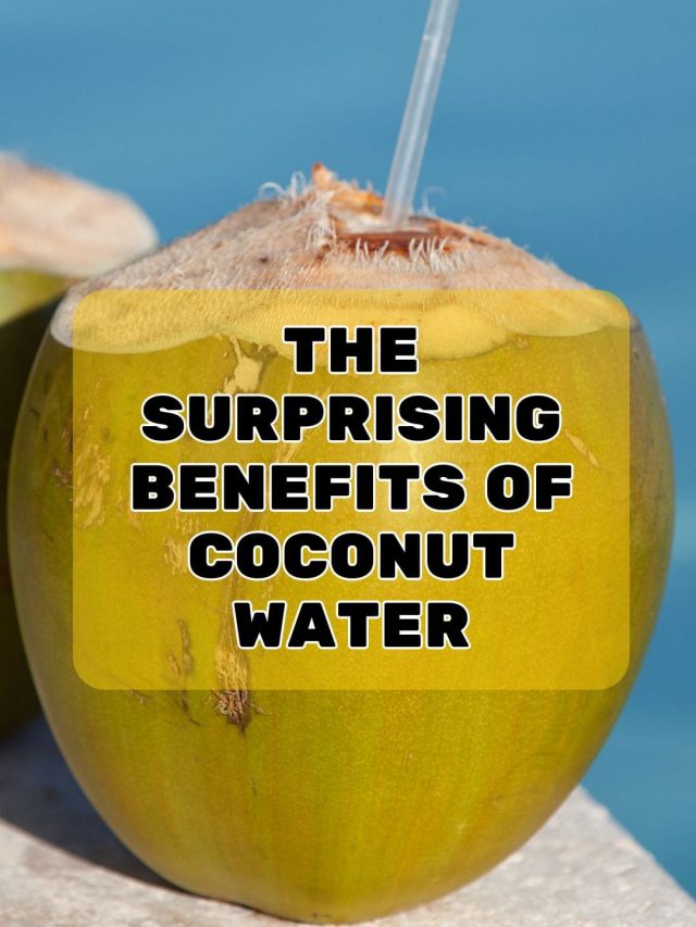 The Surprising Benefits of Coconut Water