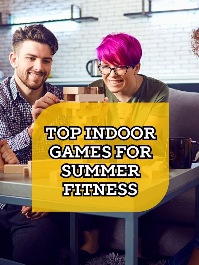 Top Indoor Games for Summer Fitness